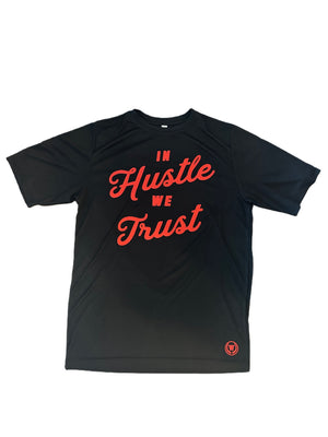 Open image in slideshow, In Hustle We Trust Dry Fit T-Shirt
